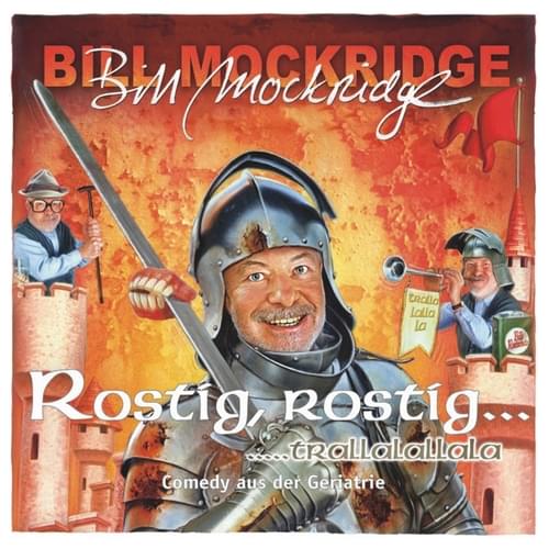 Bill Mockridge - Rostig, rostig, trallalallala