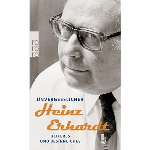 Heinz Erhardt - Unvergesslicher Heinz Erhardt