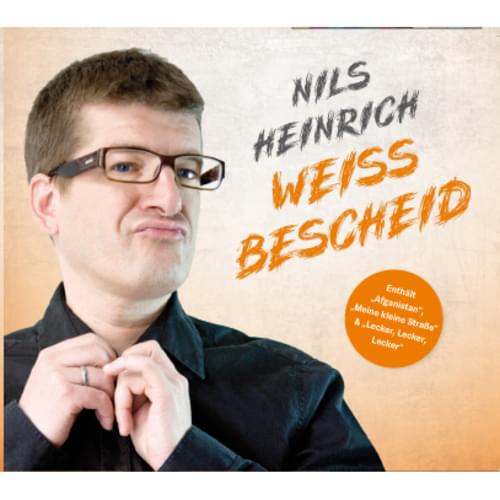 Nils Heinrich - Weiss bescheid