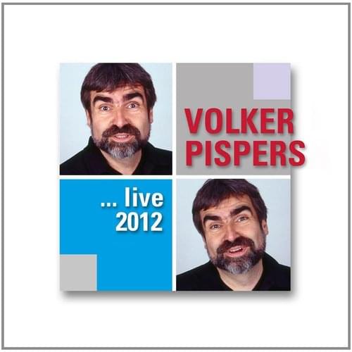 Volker Pispers - ...live 2012