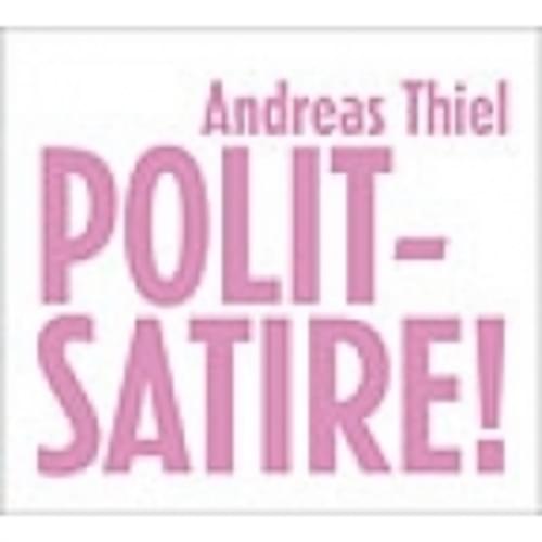 Andreas Thiel - Politsatire