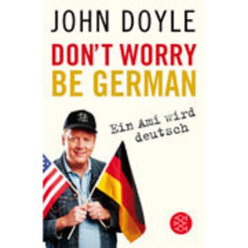 John Doyle - Don´t worry, be german