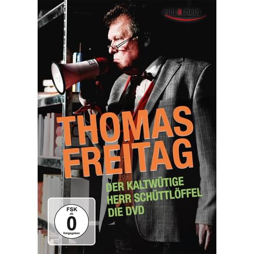 Thomas Freitag - Der kaltwütige Herr Schüttlöffel