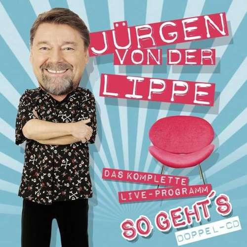 Jürgen von der Lippe - So geht´s