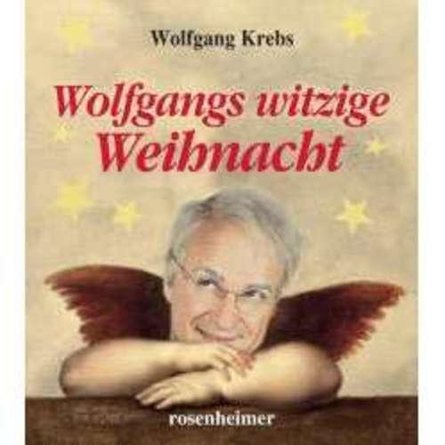 Wolfgang Krebs - Wolfgangs witzige Weihnacht