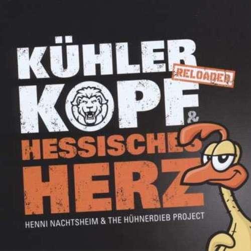 Henni Nachtsheim - Kühler Kopf & Hessisch Herz Reloaded