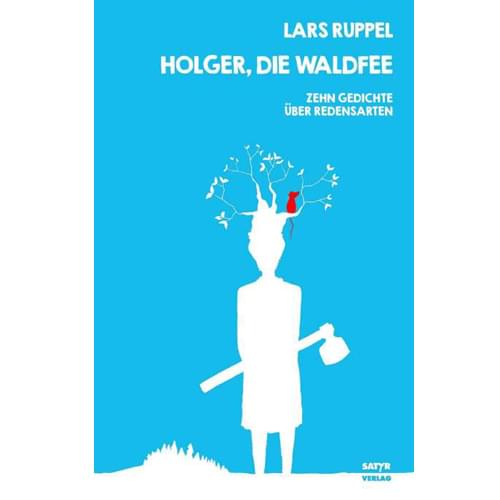 Lars Ruppel - Holger, die Waldfee