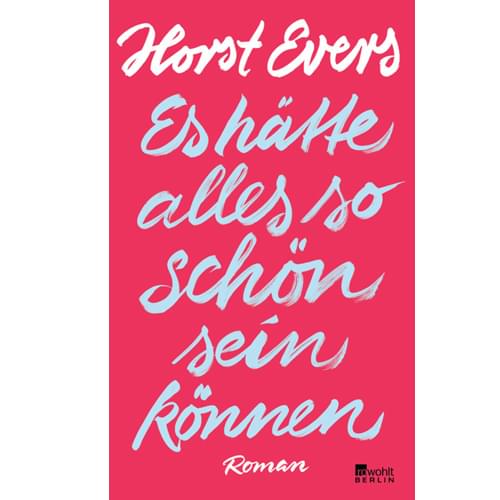 Horst Evers - Es hätte alles so schön sein können