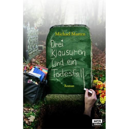 Drei Klausuren und ein Todesfall