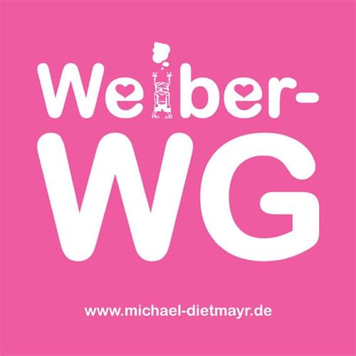 Michael Dietmayr - WeiberWG