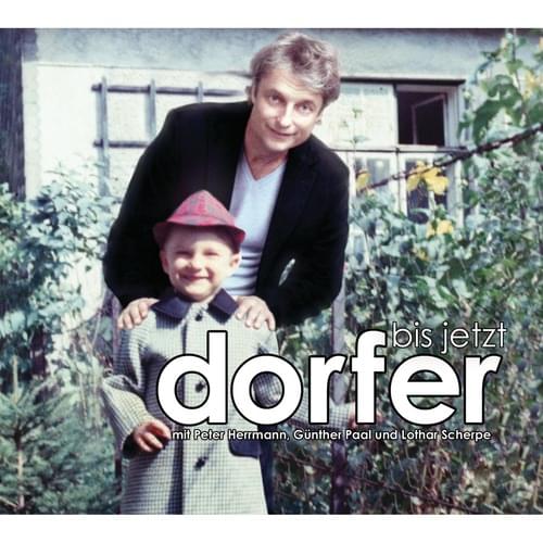 Alfred Dorfer - bis jetzt
