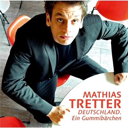 Mathias Tretter - Deutschland. Ein Gummibärchen