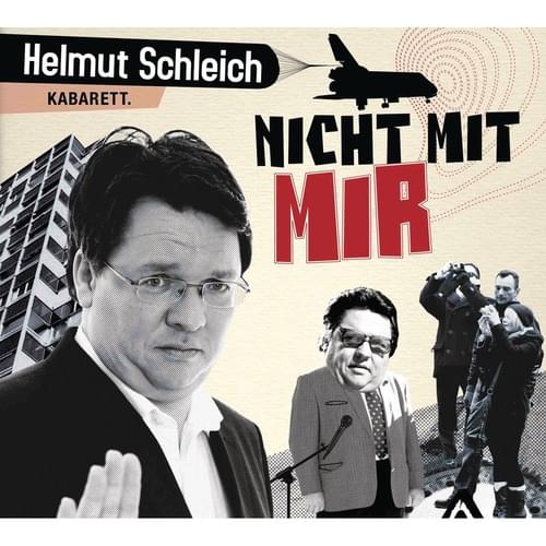 Helmut Schleich - Nicht mit mir