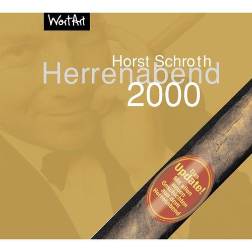 Horst Schroth - Herrenabend 2000
