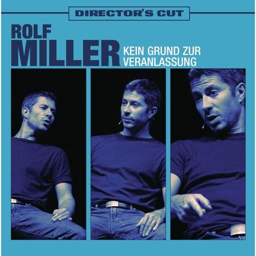 Rolf Miller - Kein Grund zur Veranlassung