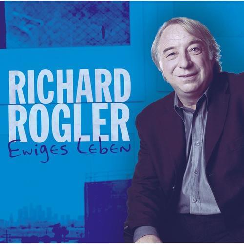 Richard Rogler - Ewiges Leben