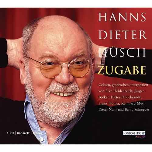 Hanns Dieter Hüsch - Zugabe