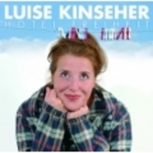 Luise Kinseher - Hotel Freiheit