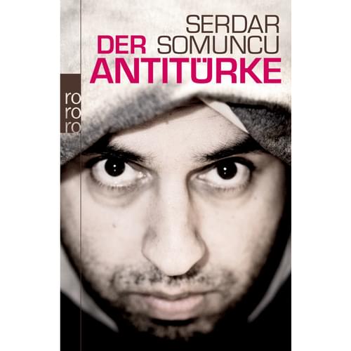 Serdar Somuncu - Der Antitürke
