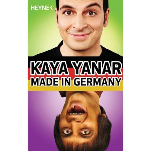 Kaya Yanar - Made in Germany