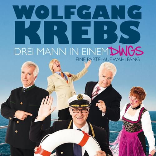 Wolfgang Krebs - Drei Mann in einem Dings