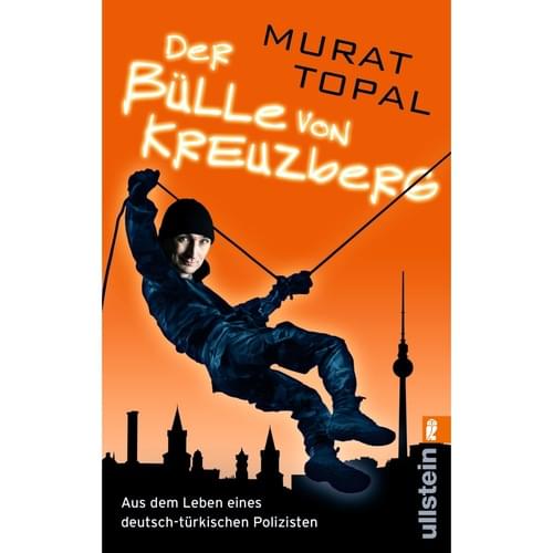 Murat Topal - Der Bülle von Kreuzberg