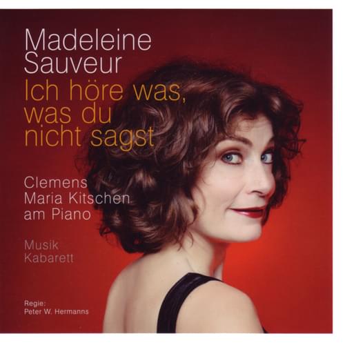  Madeleine Sauveur - Ich höre was, was du nicht sagst