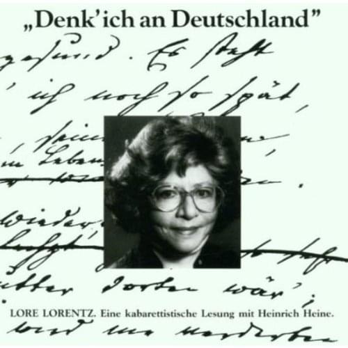 Lore Lorentz - Denk ich an Deutschland
