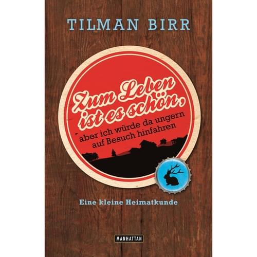 Tilman Birr - Zum Leben ist es schön