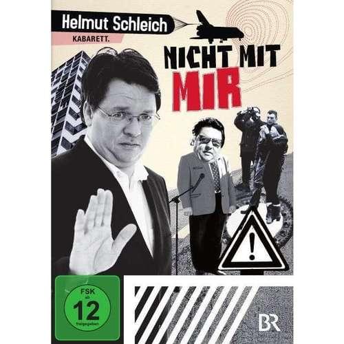 Helmut Schleich - Nicht mit mir
