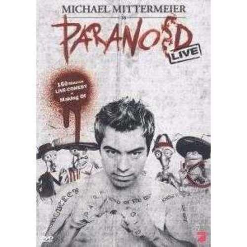 Michael Mittermeier - Paranoid LIVE