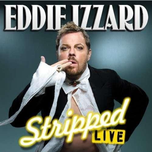 Eddie Izzard - Stripped Live 2CD