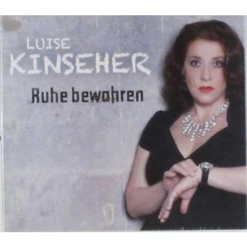 Luise Kinseher - Ruhe bewaren!