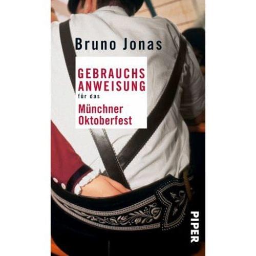 Bruno Jonas - Gebrauchsanweisung für das Oktoberfest