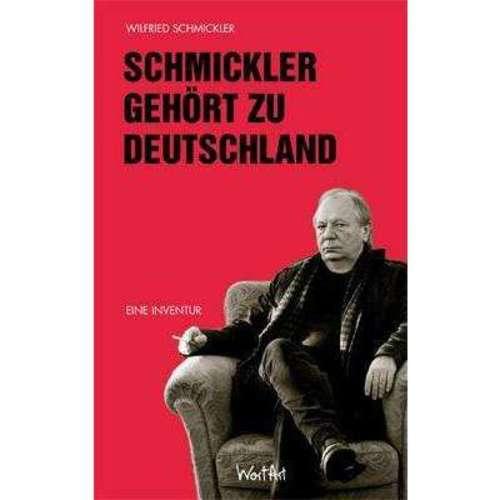 Wilfried Schmickler - Schmickler gehört zu Deutschland
