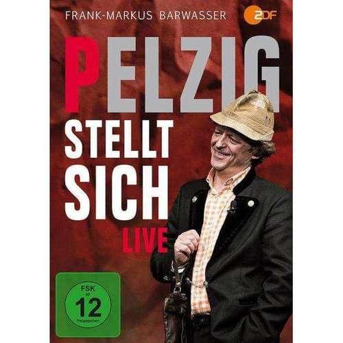 Erwin Pelzig - Pelzig stellt sich LIVE