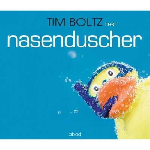 Tim Boltz - Nasenduscher
