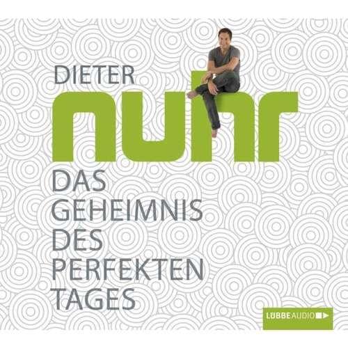 Dieter Nuhr - Das Geheimnis des perfekten Tages
