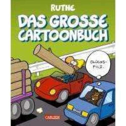 Ralph Ruthe - Das grosse Cartoonbuch