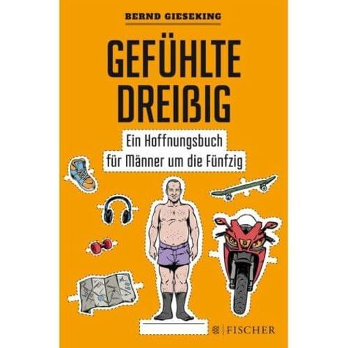 Bernd Giseking - Gefühlte Dreißig