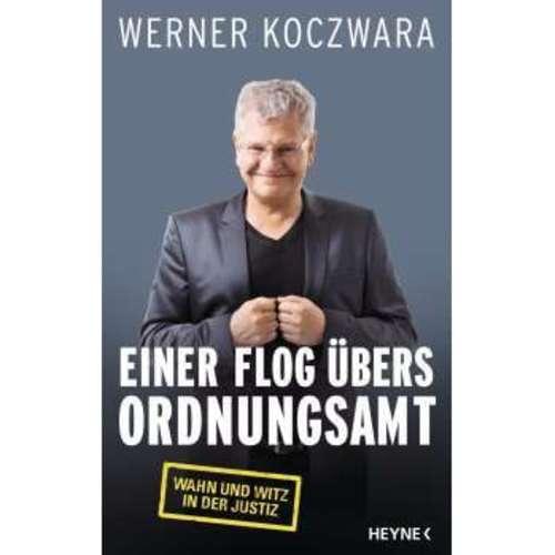 Werner Koczwara - Einer flog übers Ordnungsamt