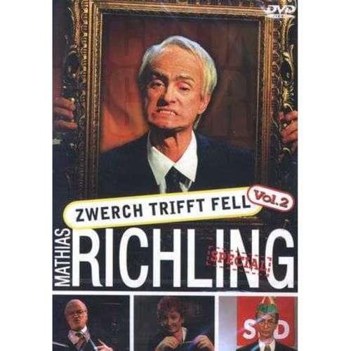 Mathias Richling - Zwerch trifft Fell Vol.2