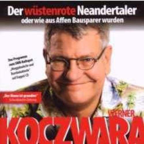 Werner Koczwara - Der wüstenrote Neandertaler
