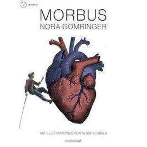 Nora Gomringer - Morbus
