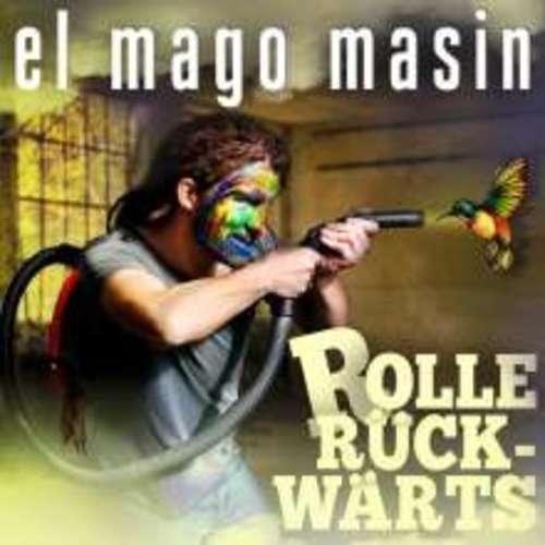 El Mago Masin - Rolle rückwärts