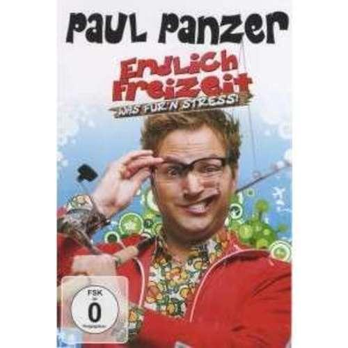Paul Panzer - Endlich Freizeit - Was fürn Stress