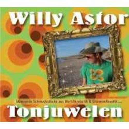 Willy Astor - Tonjuwelen