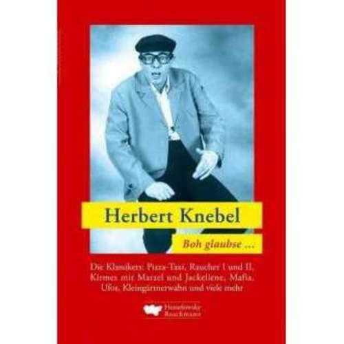 Herbert Knebel - Boh glaubse....