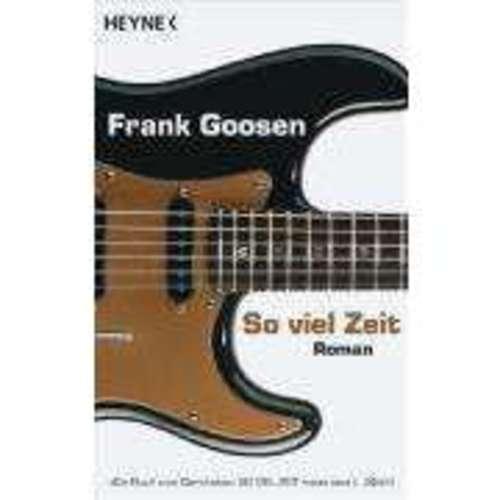 Frank Goosen - So viel Zeit