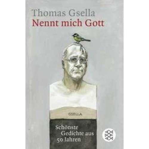 Thomas Gsella - Nennt mich Gott